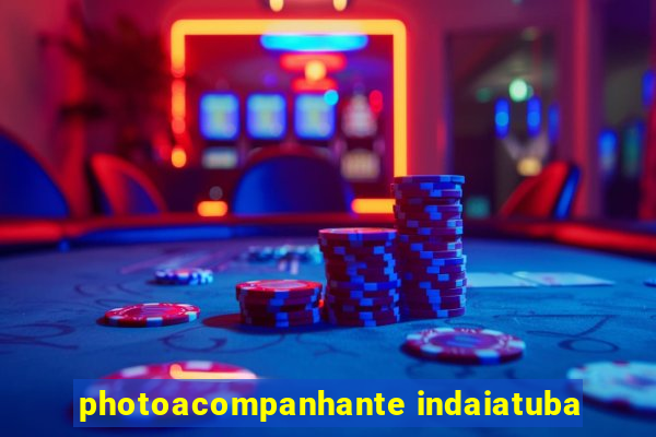 photoacompanhante indaiatuba